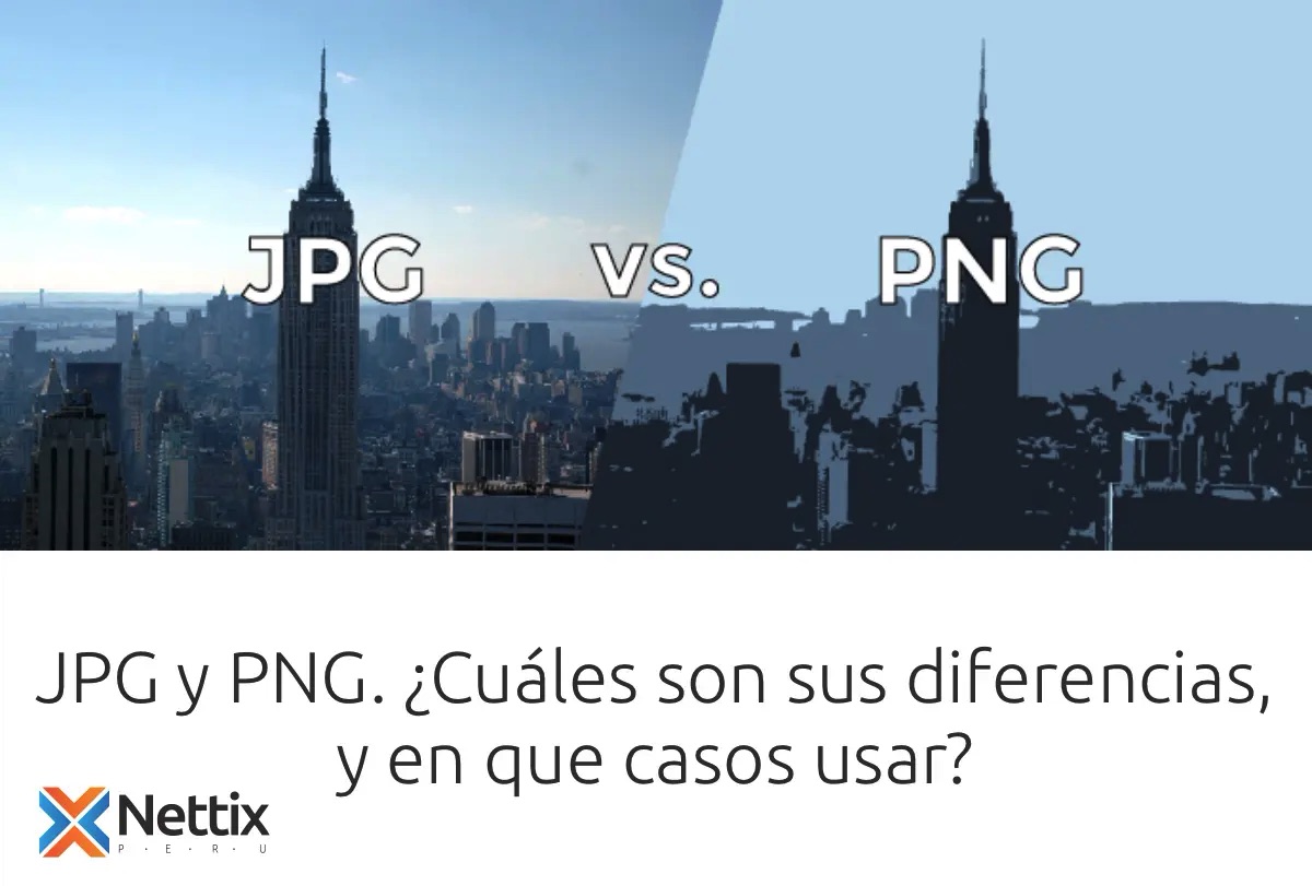 JPG y PNG. ¿Cuáles son sus diferencias y en que casos que formato usar?