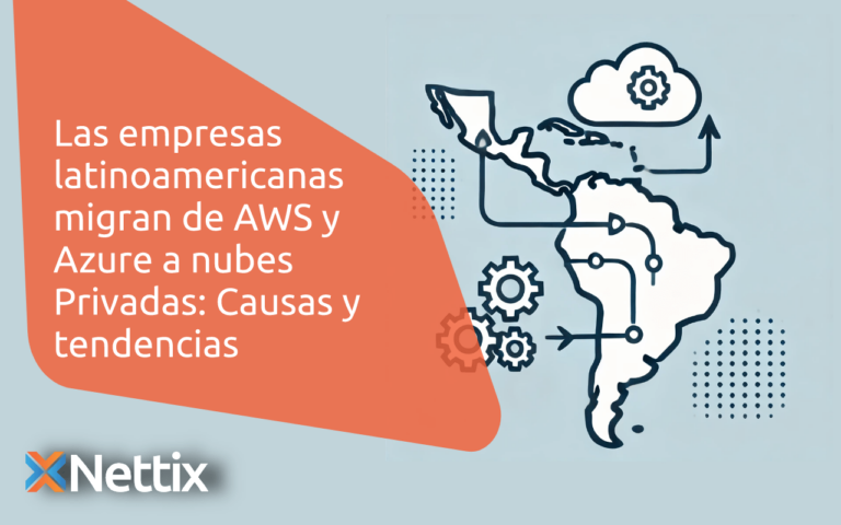 Las Empresas Latinoamericanas Migran de AWS y Azure a Nubes Privadas ...